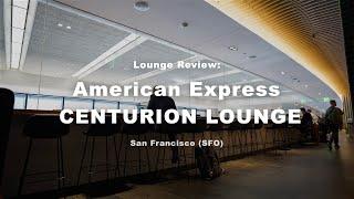 Quick Tour: Amex Centurion Lounge (SFO) - Expanded 2023