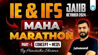 JAIIB IE and IFS Maha Marathon Part 1 | JAIIB Oct 2024 | Indian Economy and Indian Financial System