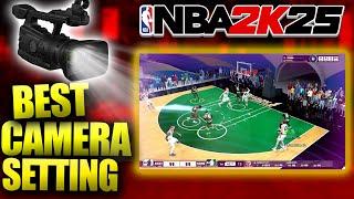 BEST CAMERA SETTINGS IN NBA 2K25 | NBA 2K25 TUTORIAL