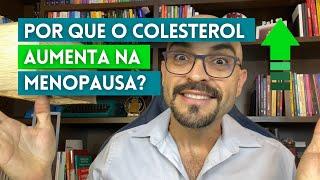 COLESTEROL ALTO NA MENOPAUSA