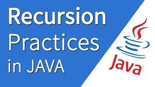 Java Programming - Practice Recursion Problems