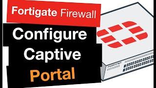 Firewall Training for beginners - How To create a Captive portal