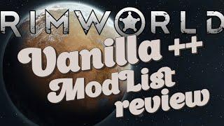 RIMWORLD Обзор модов | Vanilla++ ModList