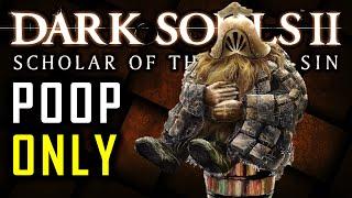 Can I Beat Dark Souls 2 Using "Only" Dung Pies?