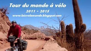 Tour du monde à vélo,  2011-2015, Loicvelomonde