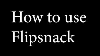 Flipsnack Tutorial ( How to make a magazine, scrapbook, or yearbook)