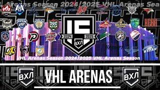 VHL Arenas 2024/25 /ВХЛ Арены 2024/25