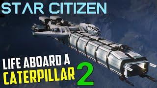 Life aboard a Caterpillar 2 - Carry an Ursa? How hard can it be? -  Star Citizen 3.24 crew Gameplay