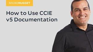 MicroNugget: How to Use CCIE v5 Documentation