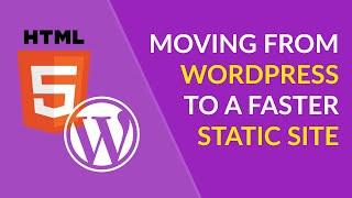 Moving From WordPress To A Faster Static Site - Easy Way