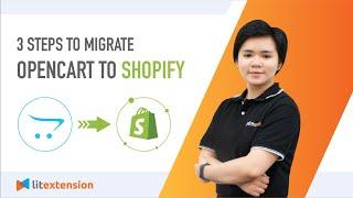 How To Migrate from OpenCart to Shopify [2023 Updated] -  Easy in few clicks  -  No Tech Needed