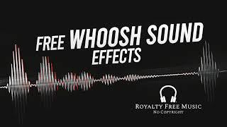 Whoosh Sound Effects ( No Copyright ) | Free Whoosh Transition Sound Effects For Edits