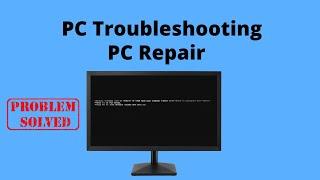 PC Troubleshooting: Basic Troubleshooting Techniques