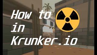 How to Nuke in Krunker.io