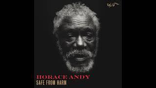Horace Andy - Safe From Harm