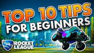 TOP 10 TIPS for beginners in Rocket League