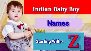 Top 25 Baby Boy Names from 'Z' Letter | Hindu Baby Boy Names | Modern Boy Names | Supriya Dev...