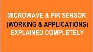 PIR and Microwave Motion Sensor Uses Working Difference Explained in Hindi