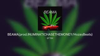 BEAMA(prod.INUMINATICHASETHEMONEY/HozayBeats)