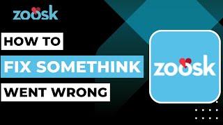How to Fix Something Went Wrong Error on Zoosk | 2023