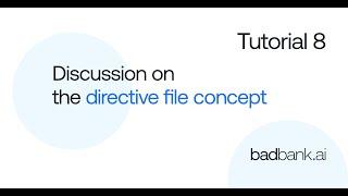 Tutorial 8: Directive File Concept