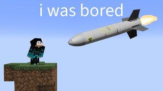 nuking my friends is fun (in minecraft)