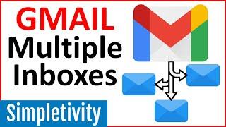 How to use Multiple Inboxes in Gmail (Email Tips & Tricks)