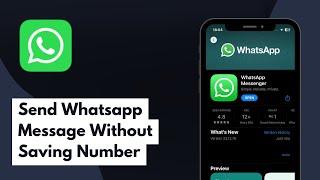 How To Send Whatsapp Message Without Saving Number on iPhone (Full Guide)