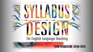 Syllabus Design Course for English Language Teaching 1: What is Syllabus?