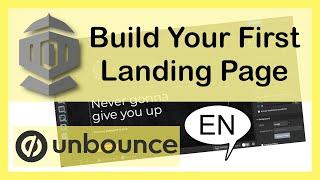 UNBOUNCE BASIC TUTORIAL - Your first Landing Page