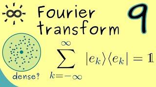 Fourier Transform 9 | Total Orthonormalsystem