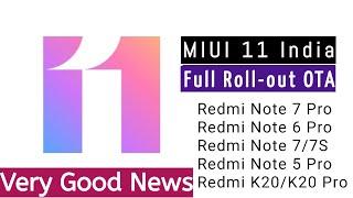 MIUI 11 Full Roll-out OTA Update For Redmi Note 7/7S/7Pro,Redmi Note 6 Pro,Redmi Note 5 Pro,Redmi