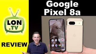 Google Pixel 8a Smartphone Review - Mid-Range Phone with Flagship Features
