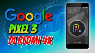 Install Rom Pixel Experience Xiaomi Redmi 4x