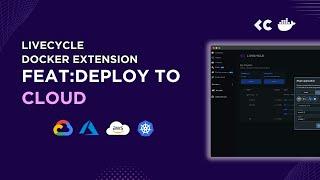 Livecycle Docker Extension: Deploy to Cloud