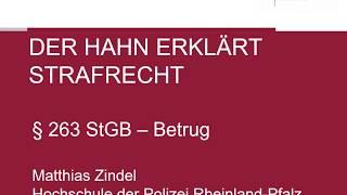 Der Hahn erklärt Strafrecht - § 263 StGB Betrug