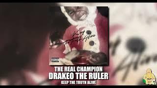 Drakeo The Ruler - The Real Champion [Official Audio]