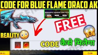 FREE FIRE REDEEM CODE TODAY | HOW TO  GET FREE BLUE FLAME DRACO AK GUN SKIN FREE FIRE