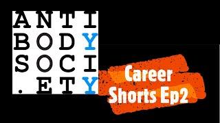 The Antibody Society Career Shorts Ep 2 Dr Nimish Gera