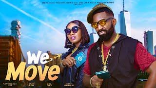 WE MOVE (FULL MOVIE)| ESO DIKE, INEM KING, MARVELOUS OJO, TONY NWAHIRI| Latest Nigerian movies 2024
