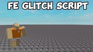 Glitch script Roblox script *fe*  (/pastebin\)