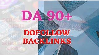 High DA 90+ Quality Dofollow Contextual Backlinks 2022 | Get Instant Approval Dofollow Back links