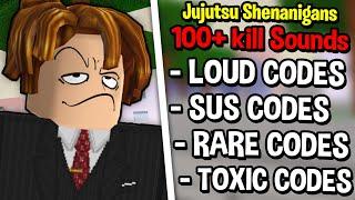 100+ CRAZY TOXIC CUSTOM KILL SOUNDS | ROBLOX Jujutsu Shenanigans Custom kill sound ids