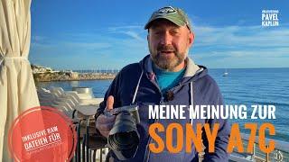 Meine Meinung zur Sony Alpha 7C