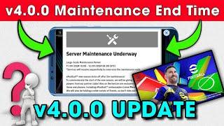 eFootball™ v4.0.0 Maintenance End Time & eFootball 2025 Update !! Whats Coming On Tomorrow? 