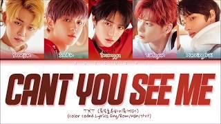 TXT "Can't You See Me? (세계가 불타버린 밤, 우린...)" (Color Coded Lyrics Eng/Rom/Han/가사)