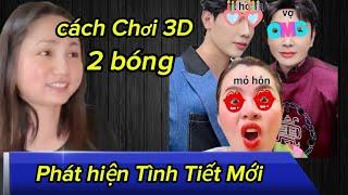 Cách Chơi của 2 bóng và phạm anh tuấn phương le le - phương anh Châu Tiết lộ