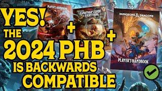 YES! The 2024 PHB is Backwards Compatible!