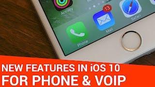 iOS 10 New Features: Phone, Contacts, VoIP API, & Voicemail Transcription