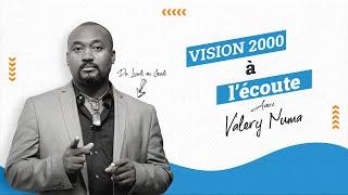 Vision 2000 à l'écoute avec Valery NUMA sur Radio vision 2000| le 25 Septembre 2024